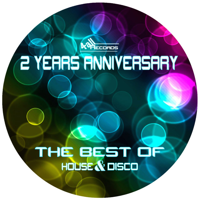 2 Years Anniversary - Best Of House & Disco