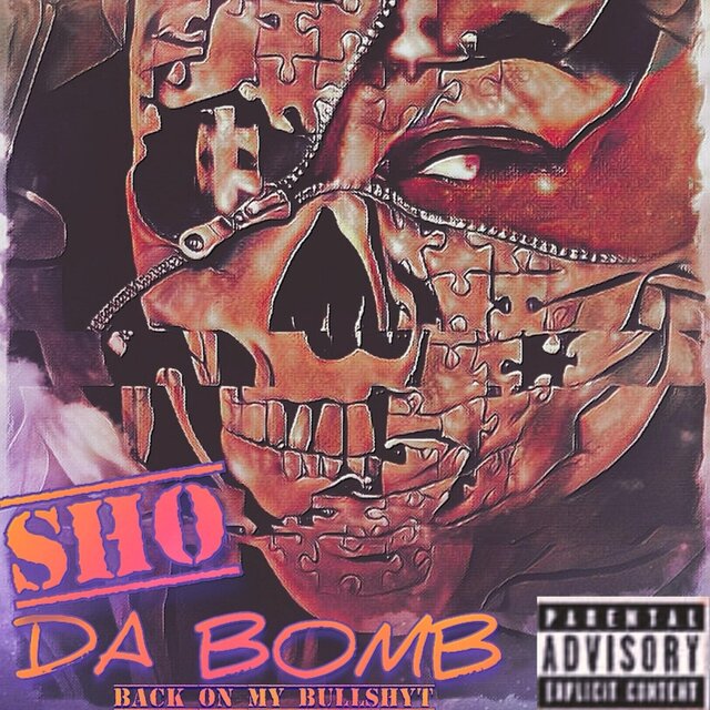 Da Bomb (Back on My BullShyt)