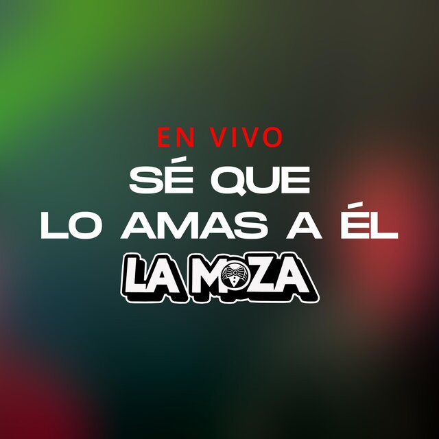 Se Que Lo Amas A Él (En Vivo)