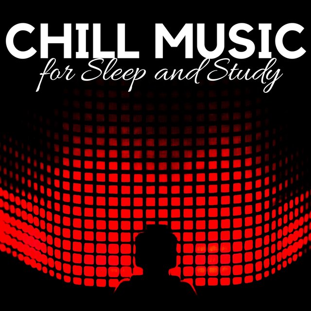 Chill Music for Sleep and Study - New Age Edition