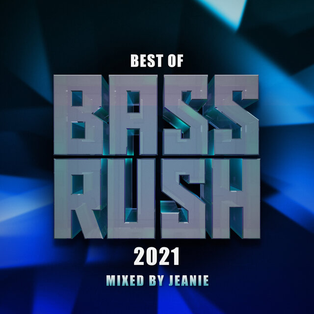 Best of Bassrush: 2021 (DJ Mix)