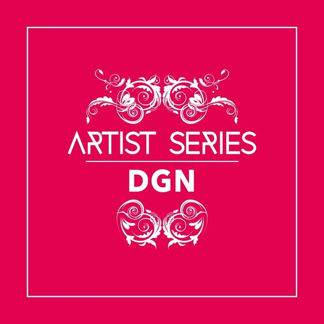 Artist Series: DGN