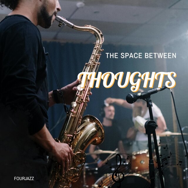 The Space Between Thoughts