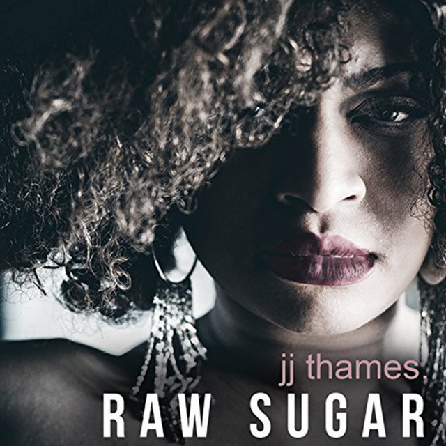 Cover art for album Raw Sugar by JJ Thames
