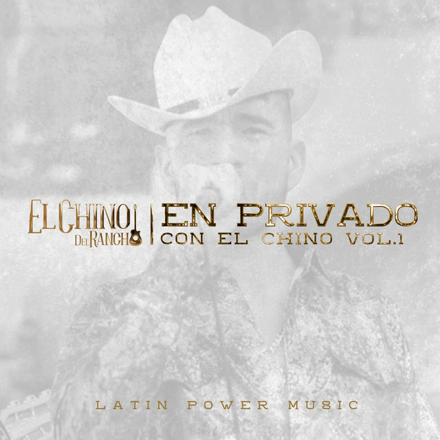 En Privado Con El Chino, Vol.1 (En Vivo)