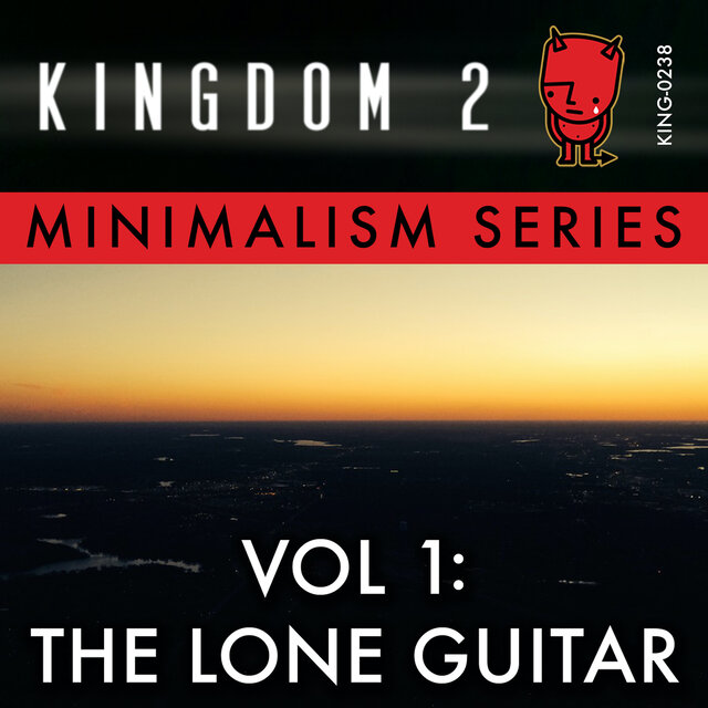 Minimalism Series, Vol. 1: The Lone Guitar