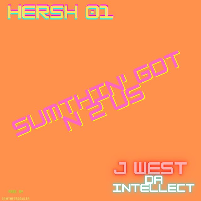 Sumthin' Got N 2 US (feat. J West Da Intellect)