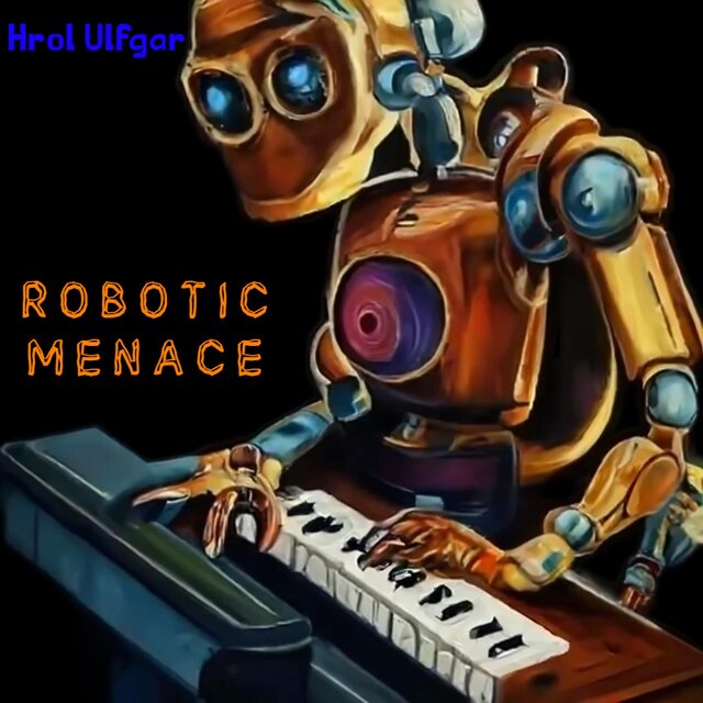Robotic menace