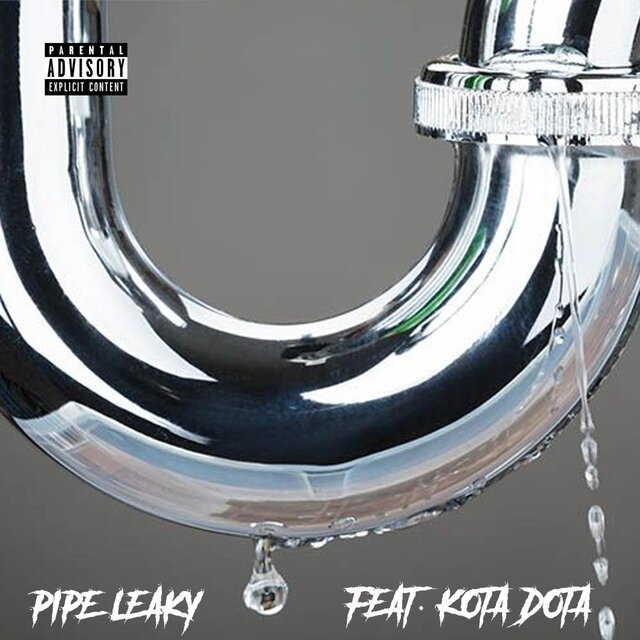 Pipe Leaky (feat. Kota Dota)