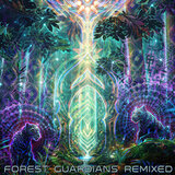 Forest Guardians (bodē Remix)