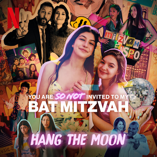 Hang the Moon (from the Netflix Film 