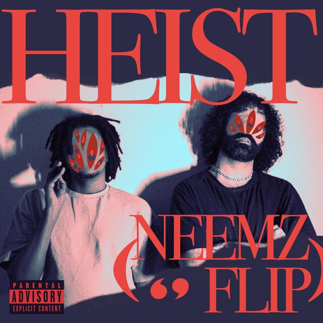 HEIST(Neemz Flip) (feat. Neemz)