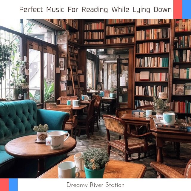 Perfect Music For Reading While Lying Down