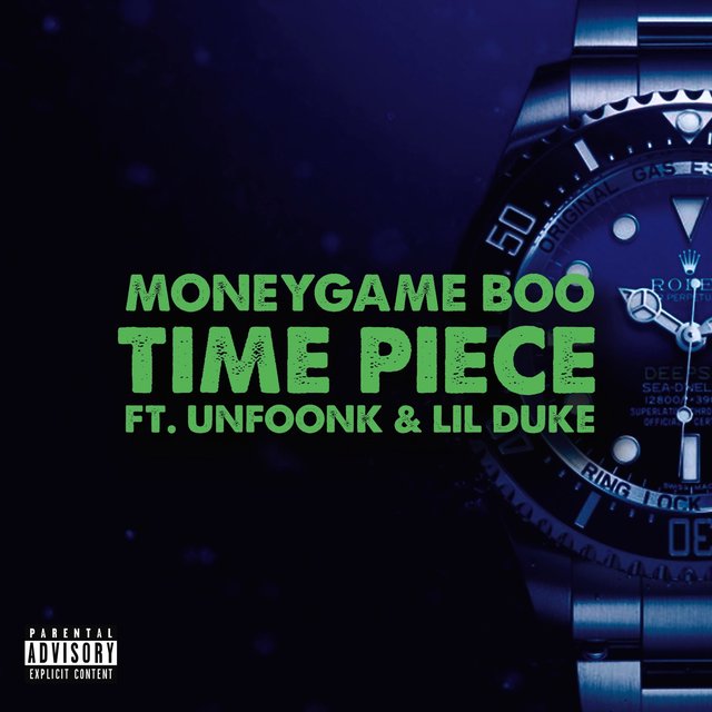 Time Piece (feat. Lil Duke & UnFoonk)