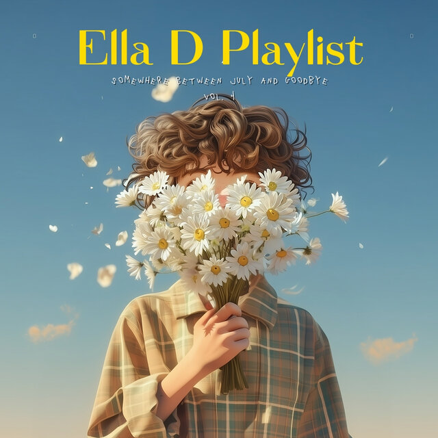 Ella D Playlist vol.4