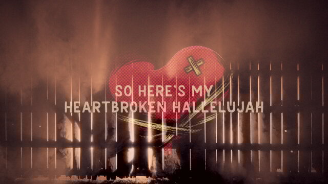 Heartbroken Hallelujah (Official Lyric Video)