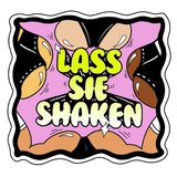 Lass sie shaken
