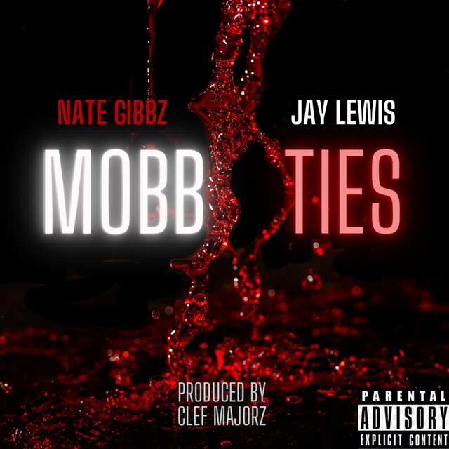 Mobb Ties (feat. Jay Lewis)