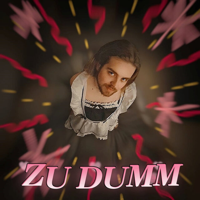 Zu Dumm
