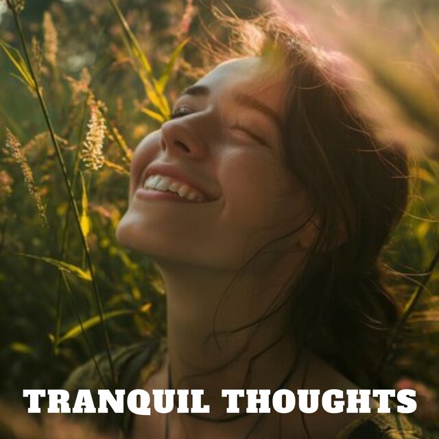 Tranquil Thoughts