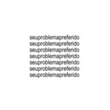 seuproblemapreferido