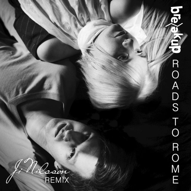 Roads To Rome (Ji Nilsson Remix)