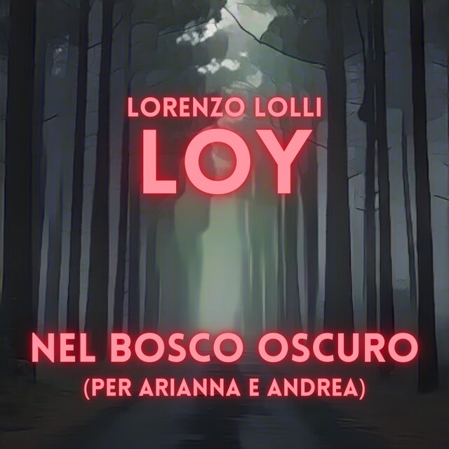 Nel Bosco Oscuro (per Arianna e Andrea)
