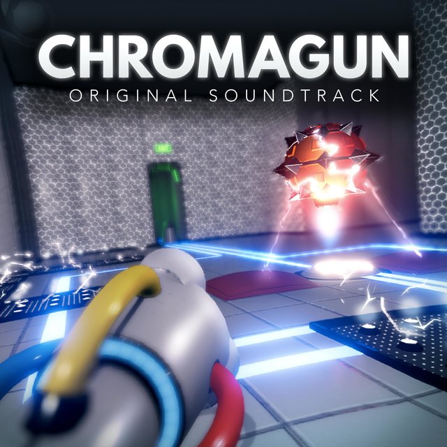 ChromaGun (Original Game Soundtrack)