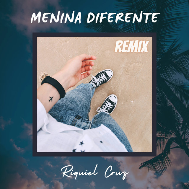 Menina Diferente (Remix)