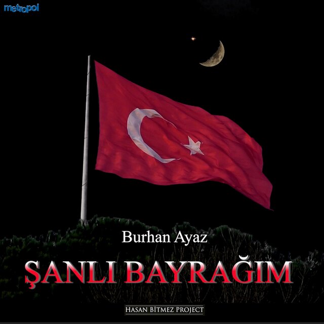 Şanlı Bayrağım
