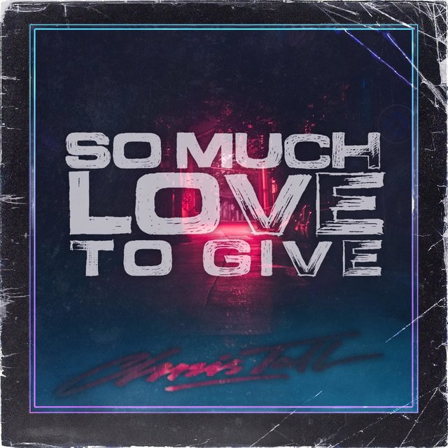 So Much Love To Give (Radio Edit)