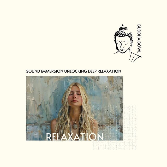 Sound Immersion: Unlocking Deep Relaxation