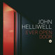 Cover art for album Ever Open Door by John Helliwell, John Ellis, The Singh String Quartet