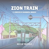 Zion Train (feat. Danwill Music)