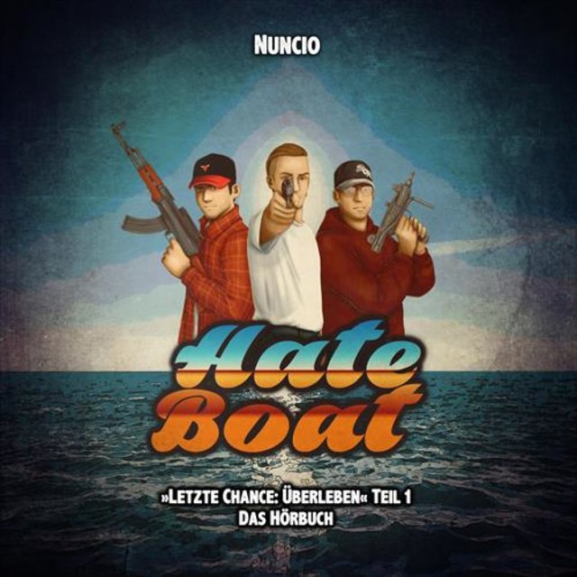Hate Boat - Letzte Chance: Überleben (Teil 1)