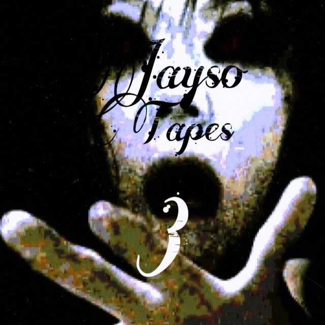 Jayso Tapes 3