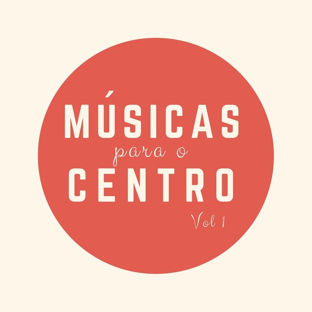 Músicas para o Centro, Vol. 1 (Acústico)