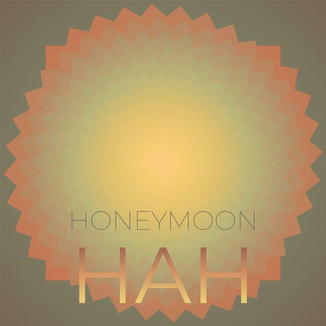 Honeymoon Hah