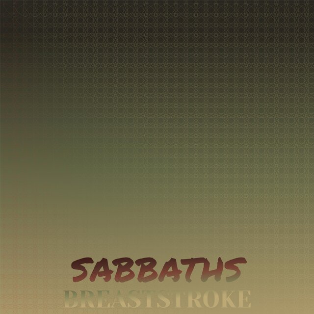 Sabbaths Breaststroke