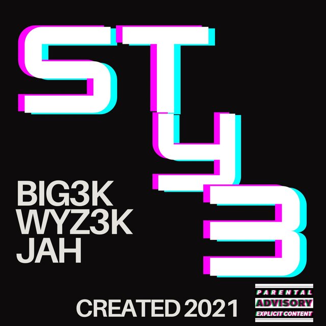 STY3 (feat. BIG3K & WYZ3K)