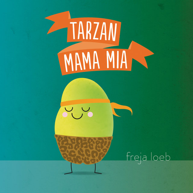 Tarzan Mama Mia