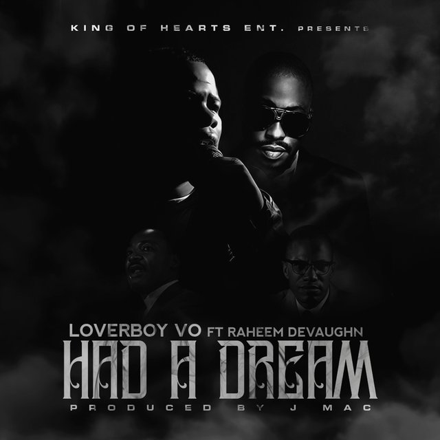 Had a Dream (feat. Raheem DeVaughn)