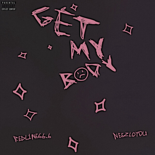Get My Bxdy (feat. Neezloyou)