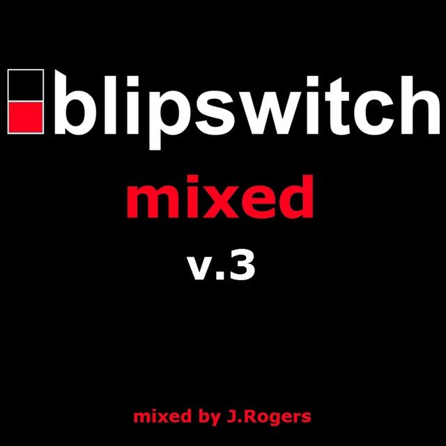 XX- Blipswitch Mixed v.3 (2009, Part 2) -XX