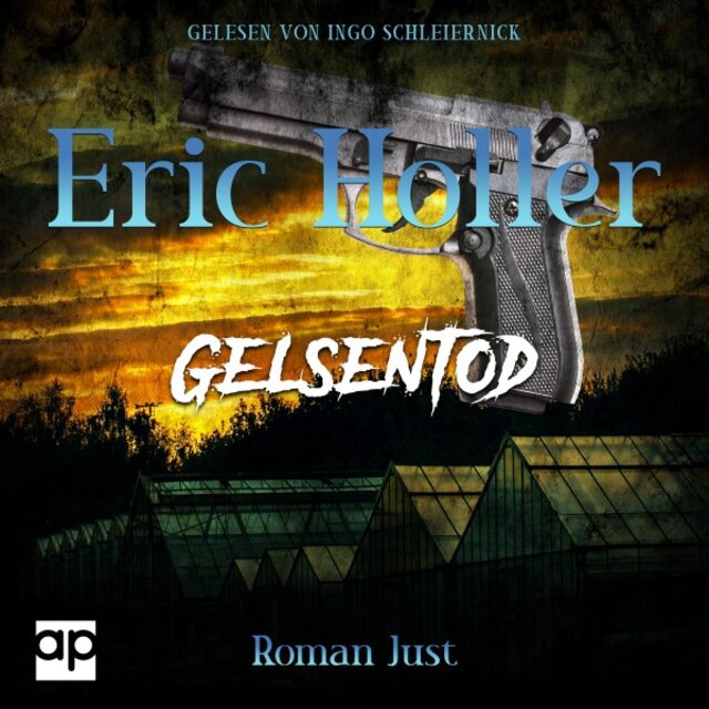 Eric Holler: Gelsentod (Gelsenkrimi - 2. Staffel)
