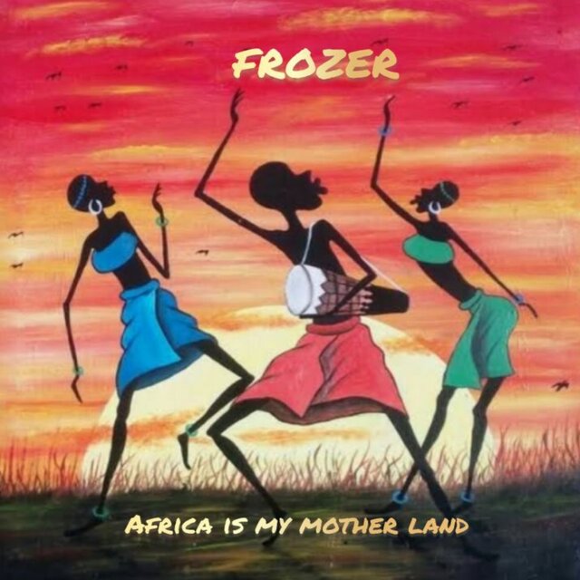 Africa Is My Mother Land