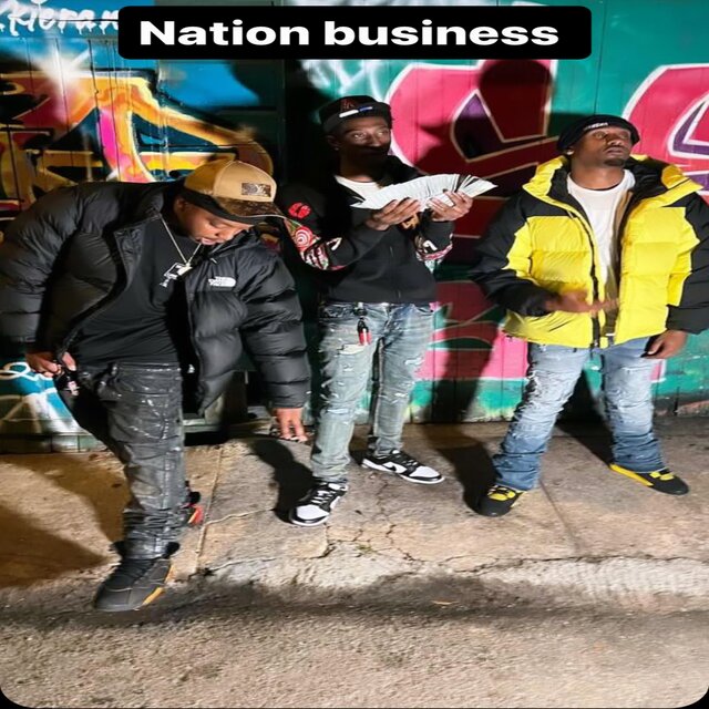 Nation Business (feat. Janky7ap & ChasNbandz)