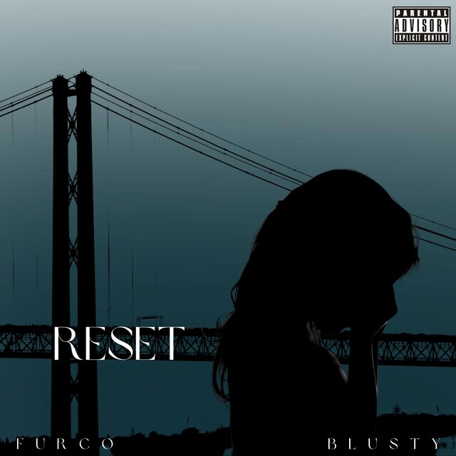 Reset (feat. Blusty)
