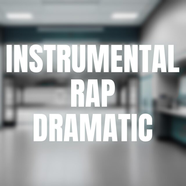 Instrumental rap dramatic