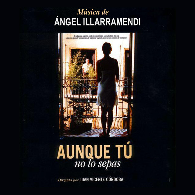 Aunque Tú No Lo Sepas (Banda Sonora Original)